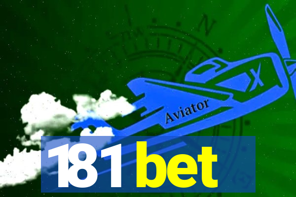 181 bet